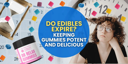 Do Edibles Expire? Keeping Gummies Potent and Delicious