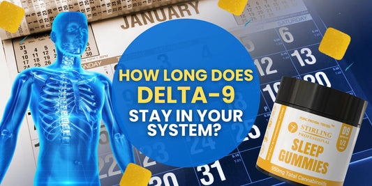 How Long Does Delta-9 Stay in Your System?