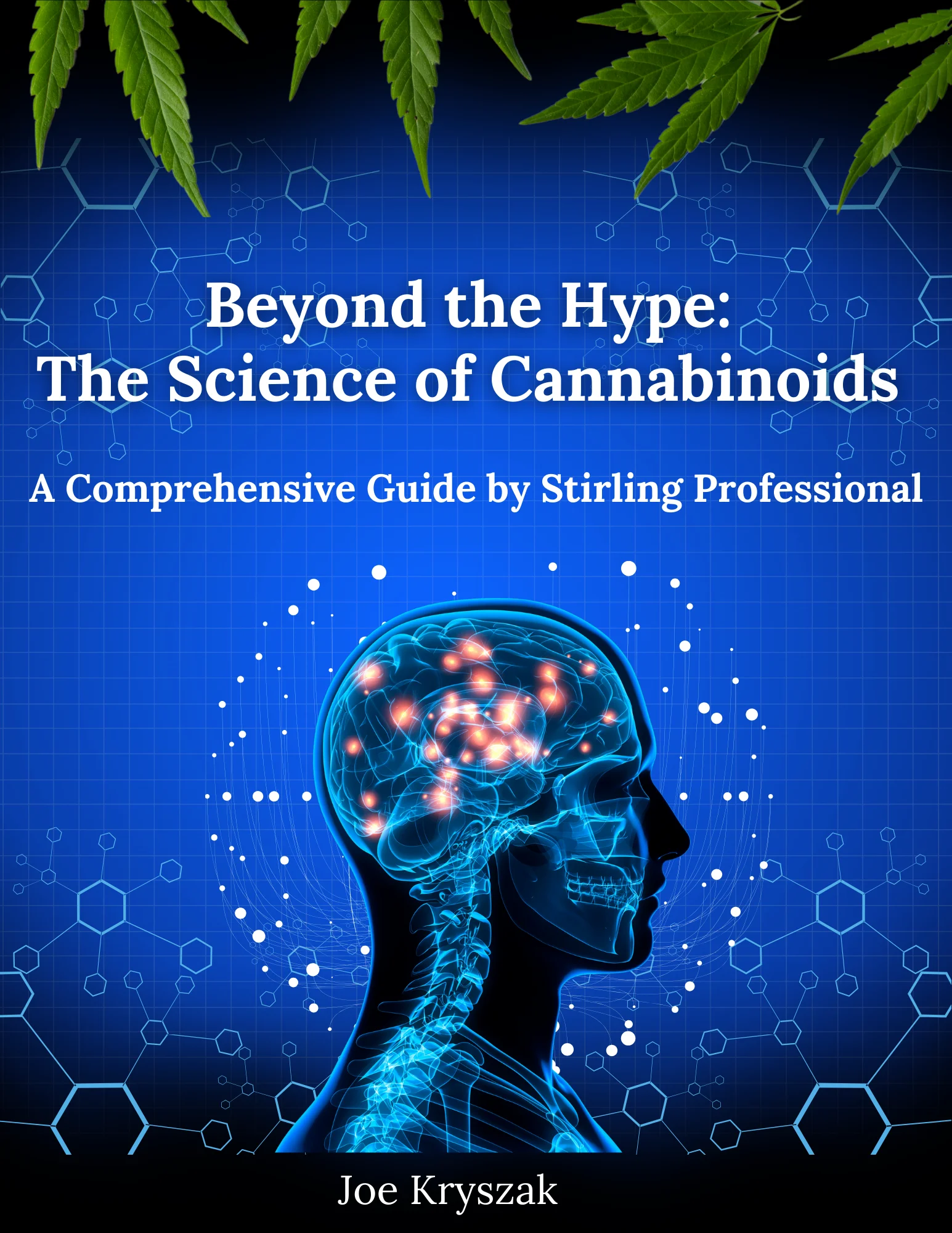 Beyond the Hype: The Science of Cannabinoids