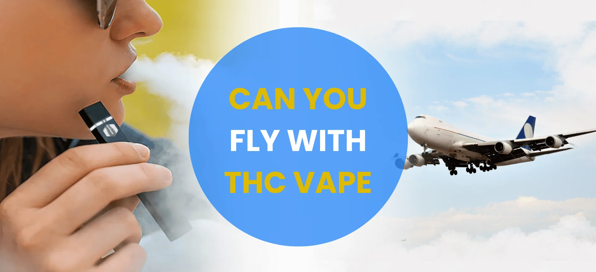 Can You Fly with THC Vape?